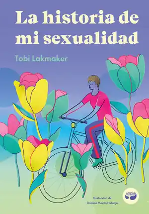 LA HISTORIA DE MI SEXUALIDAD Schneller Versand