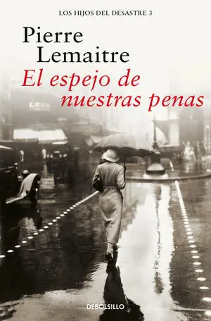 Sofort Bestellen EL ESPEJO DE NUESTRAS PENAS (LOS HIJOS DEL DESASTRE 3)