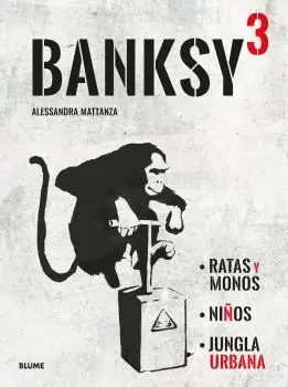 BANKSY 3VOL.. RATAS Y MONOS. NIÑOS. JUNGLA URBANA Aktuell
