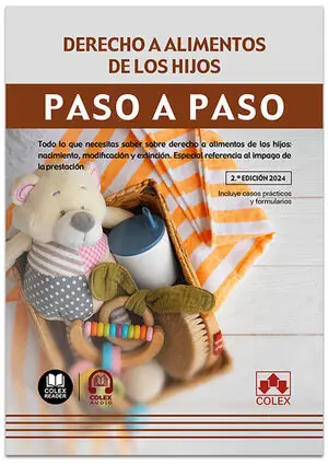 DERECHO A ALIMENTOS DE LOS HIJOS. PASO A PASO 2024. TODO LO QUE NECESITAS SABER SOBRE DERECHO A ALIMENTOS DE LOS HIJOS: NACIMIENTO, MODIFICACIÓN Y EXTINCIÓN. ESPECIAL REFERENCIA AL IMPAGO DE LA PRESTACIÓN Geld-Zurück-Garantie