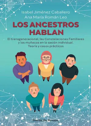 LOS ANCESTROS HABLAN. EL TRANSGENERACIONAL, LAS CONSTELACIONES FAMILIARES Y LOS Wochenendangebot