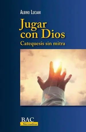 Heißes Angebot JUGAR CON DIOS. CATEQUESIS DESDE LA MITRA