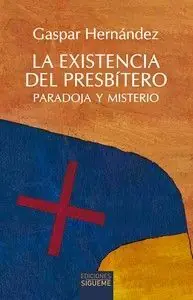 Mengenrabatt EXISTENCIA DEL PRESBITERO, LA. PARADOJA Y MISTERIO