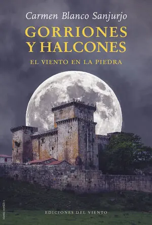 GORRIONES Y HALCONES. EL VIENTO EN LA PIEDRA Kostenloser Rückversand