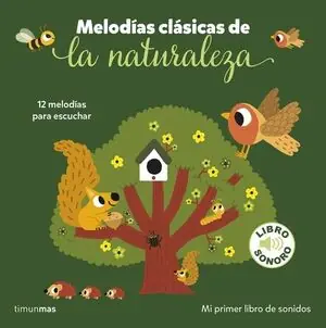 Günstig MELODIAS CLASICAS DE LA NATURALEZA. MI PRIMER LIBR
