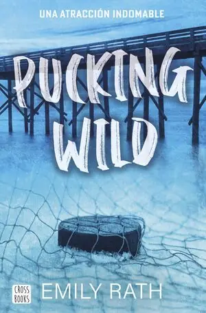 SERIE PUKING 2 PUCKING WILD UNA ATRACCION INDOMABLE Top-Qualität