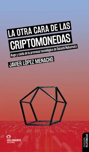 Must-Have LA OTRA CARA DE LAS CRIPTOMONEDAS