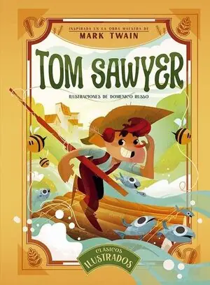 TOM SAWYER. CLÁSICOS ILUSTRADOS Online Kaufen