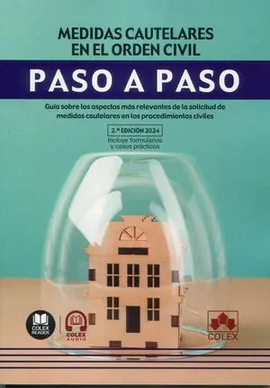 MEDIDAS CAUTELARES EN EL ORDEN CIVIL. PASO A PASO 2024 Heute Kaufen