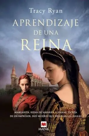 Super-Preis APRENDIZAJE DE UNA REINA. MARGARITA, REINA DE NAVARRA Y JEHANE, LA HIJA DE UN IMPRESOR. DOS MUJERES QUE DE