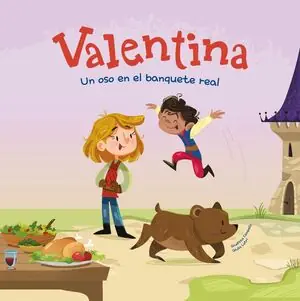 VALENTINA. UN OSO EN EL BANQUETE REAL Sichere Zahlung