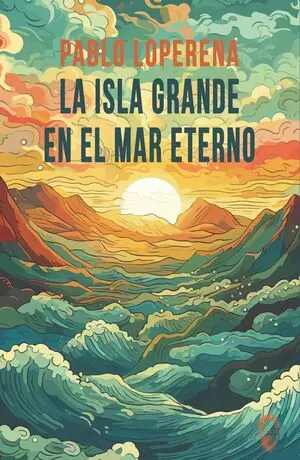 Großhandel LA ISLA GRANDE EN EL MAR ETERNO