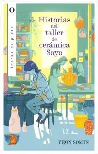 HISTORIAS DEL TALLER DE CERAMICA SOYO. HEALING SEASON OF POTTERY Hochwertig