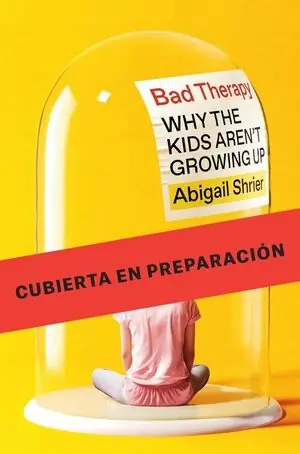 MALA TERAPIA. POR QUÉ LOS NIÑOS NO MADURAN Meistverkauft
