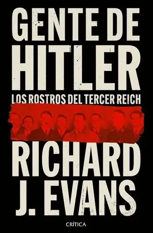 GENTE DE HITLER. LOS ROSTROS DEL TERCER REICH Top-Preis