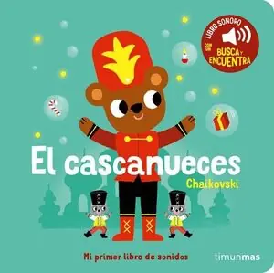 EL CASCANUECES. MI PRIMER LIBRO DE SONIDOS Preisreduziert
