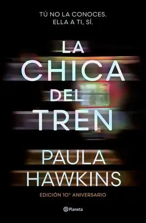 Preis Gesenkt LA CHICA DEL TREN (EDICION 10º ANIVERSARIO)