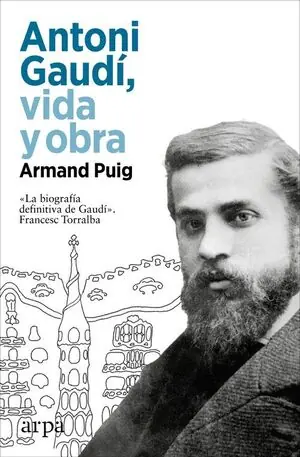 Original ANTONI GAUDÍ, VIDA Y OBRA