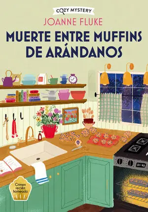 Neue Kollektion MUERTE ENTRE MUFFINS DE ARÁNDANOS (COZY MYSTERY)