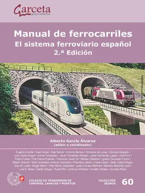 MANUAL DE FERROCARRILES. EL SISTEMA FERROVIARIO ESPAÑOL Markenware