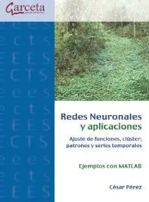 REDES NEURONALES Y APLICACIONES. AJUSTE DE FUNCIONES, CLUSTER, PATRONES Y SERIES TEMPORALES. EJEMP Jetzt Bestellen