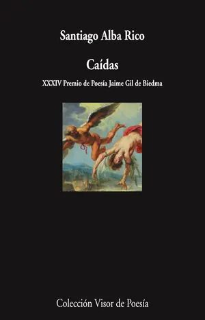 CAÍDAS. (XXXIV PRMIO DE POESÍA JAIME GIL DE BIEDMA) Heute Kaufen