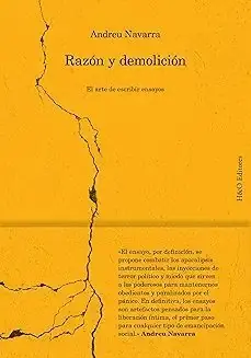 Zertifiziert RAZÓN Y DEMOLICIÓN. EL ARTE DE ESCRIBIR ENSAYOS