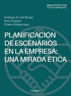 PLANIFICACIÓN DE ESCENARIOS EN LA EMPRESA: UNA MIRADA ÉTICA Billig