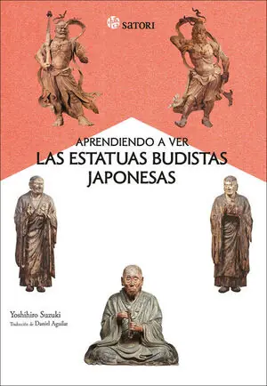 APRENDIENDO A VER LAS ESTATUAS BUDISTAS JAPONESAS Nur Für Kurze Zeit