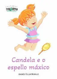 CANDELA E O ESPELLO MÁXICO Letzte Chance