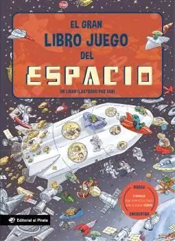 EL GRAN LIBRO JUEGO DEL ESPACIO. UN LIBRO INFANTIL CON 3 NIVELES DE JUEGO, DE 3 A 8 AÑOS. JUGAR Y APRENDER. ¡CONO Top-Seller