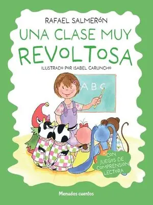 Meistverkauft UNA CLASE MUY REVOLTOSA. (CON JUEGOS DE COMPRENSIÓN LECTORA)