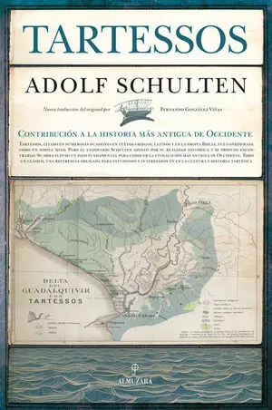 Jetzt Zugreifen TARTESSOS. CONTRIBUCIÓN A LA HISTORIA MÁS ANTIGUA DE OCCIDENTE