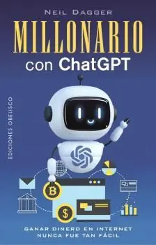 MILLONARIO CON CHATGPT. GANAR DINERO EN INTERNET NUNCA FUÉ TAN FÁCIL Neu