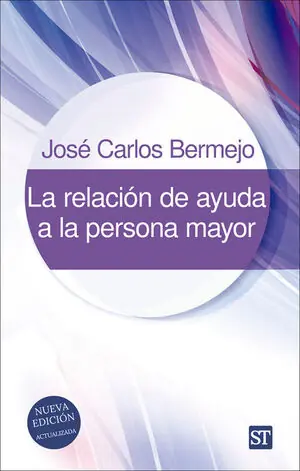 LA RELACIÓN DE AYUDA A LA PERSONA MAYOR Neu