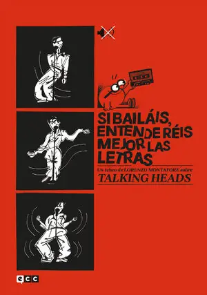 SI BAILÁIS, ENTENDERÉIS MEJOR LAS LETRAS: UN TEBEO DE LORENZO MONTATORE SOBRE TA. UN TEBEO DE LORENZO MONTATORE SOBRE TALKING HEADS Sofort Bestellen