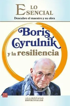 Heute Kaufen BORIS CYRULNIK Y LA RESILIENCIA