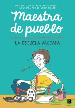 MAESTRA DE PUEBLO. LA ESCUELA VACIADA Jetzt Zugreifen
