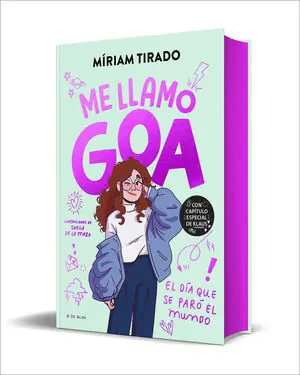 ME LLAMO GOA 1 - ME LLAMO GOA (EDICIÓN ESPECIAL LIMITADA). EL DÍA QUE SE PARÓ EL MUNDO Preisreduziert