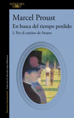 Hochwertig POR EL CAMINO DE SWANN (EN BUSCA DEL TIEMPO PERDIDO 1)