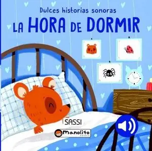 Schnäppchen LA HORA DE DORMIR (DULCES HISTORIAS SONORAS)