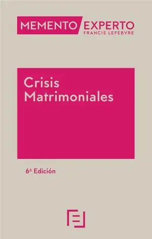 Hochwertig MEMENTO EXPERTO CRISIS MATRIMONIALES 6ª EDC.