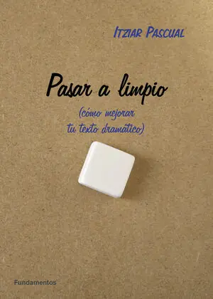PASAR A LIMPIO. (CÓMO MEJORAR TU TEXTO DRAMÁTICO) Direktkauf