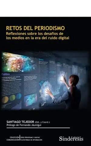 RETOS DEL PERIODISMO. REFLEXIONES SOBRE LOS DESAFÍOS DE LOS MEDIOS EN LA ERA DEL RUIDO DIGITAL Bestpreis