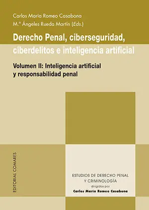 Meistverkauft DERECHO PENAL, CIBERSEGURIDAD, CIBERDELITOS E INTE. INTELIGENCIA ARTIFICIAL Y RESPONSABILIDAD PENAL