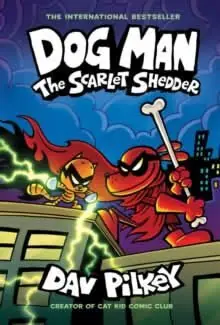 Billig DOG MAN: THE SCARLET SHEDDER: A GRAPHIC NOVEL (DOG MAN #12): FROM THE CREATOR OF
