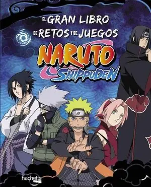 GRAN LIBRO DE RETOS Y DE JUEGOS NARUTO SHIPPUDEN, EL Markenware