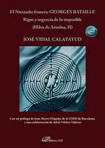 Top-Angebot EL NIETZSCHE FRANCÉS: GEORGES BATAILLE RIGOR Y URGENCIA DE LO IMPOSIBLE