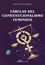 FÁBULAS DEL CONSTITUCIONALISMO FEMINISTA Versand Am Gleichen Tag
