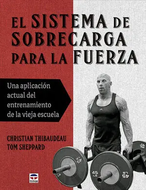 Kracherpreis SISTEMA DE SOBRECARGA PARA LA FUERZA, EL. UN APLICACIÓN ACTUAL DEL ENTRENAMIENTO DE LA VIEJA ESCUELA